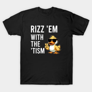 Rizz em with the tism T-Shirt